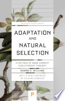 Adaptation and natural selection : a critique of some current evolutionary thought /