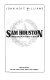 Sam Houston : a biography of the father of Texas /