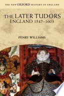 The later Tudors England, 1547-1603 /