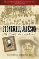 Stonewall Jackson : the Black man's friend /