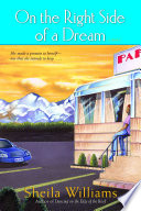 On the right side of a dream : a novel /