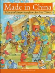 Made in China : ideas and inventions from ancient China /