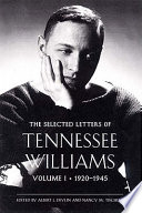 The selected letters of Tennessee Williams.