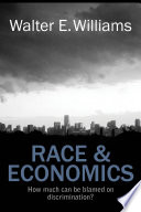 Race & economics how much can be blamed on discrimination? /
