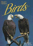 Florida's fabulous birds : land birds: their stories /