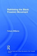 Rethinking the black freedom movement /