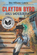 Clayton Byrd goes underground /