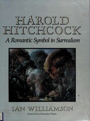 Harold Hitchcock : a romantic symbol in surrealism /
