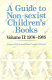 A Guide to non-sexist children's books, volume II, 1976-1985 /