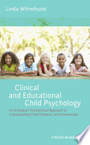 Clinical and educational child psychology : an ecological-transactional approach to understanding child problems and interventions /