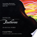 Notes on Beethoven : 20 crucial works /