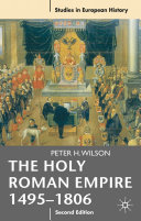 The Holy Roman Empire, 1495-1806 /