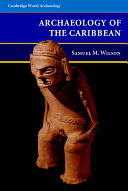 The archaeology of the Caribbean /