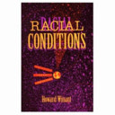 Racial conditions : politics, theory, comparisons /
