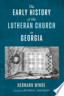 Early history of the Lutheran Church in Georgia /