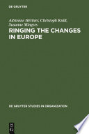 Ringing the changes in Europe : regulatory competition and the transformation of the state : Britain, France, Germany /