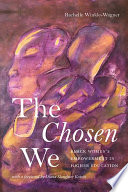 The chosen we Black women's empowerment in higher education /