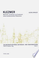 Klezmer : Merkmale, Strukturen und Tendenzen eines musikkulturellen Phänomens /