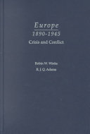 Europe, 1890-1945 : crisis and conflict /