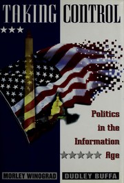 Taking control : politics in the information age /