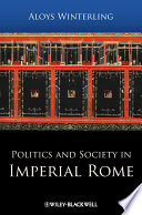 Politics and society in imperial Rome /