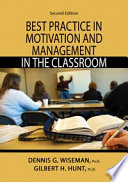 Best Practice in Motivation and Management in the Classroom : an Integrative Approach.