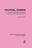 Political Science (Routledge Library Editions : Political Science Volume 14) /