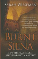 Burnt Siena : a Flora Garibaldi art history mystery /