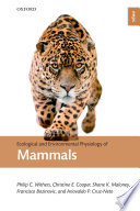 Ecological and environmental physiology of mammals /