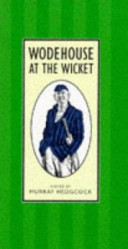 Wodehouse at the wicket /