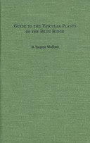 Guide to the vascular plants of the Blue Ridge /