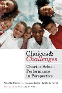 Choices and challenges : charter school performance in perspective /