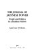 The enigma of Japanese power : people and politics in a stateless nation /
