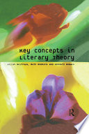 Key concepts in literary theory /