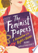 The feminist papers : a vindication of the rights of women /