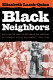 Black neighbors : race and the limits of reform in the American settlement house movement, 1890-1945