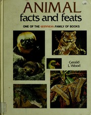 Animal facts and feats /