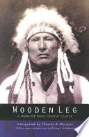 Wooden Leg : a warrior who fought Custer /
