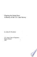 Charting the inland seas : a history of the U.S. Lake Survey /