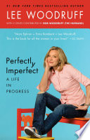 Perfectly imperfect : a life in progress /
