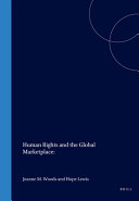 Human rights and the global marketplace : economic, social, and cultural dimensions /