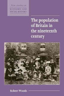 The population history of Britain in the nineteenth century : prepared for the Economic History Society /