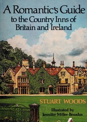 A romantic's guide to the country inns of Britain and Ireland /