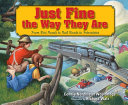 Just fine the way they are : from dirt roads to rail roads to interstates /