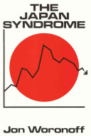 The Japan syndrome : symptoms, ailments, and remedies /