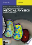 Medical physics : exercises and examples /