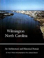 Wilmington, North Carolina : an architectural and historical portrait /