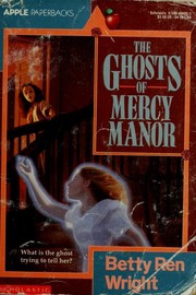The ghosts of Mercy Manor /