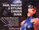 The hair, makeup & styling career guide /