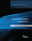 Trusts and estates simulations /